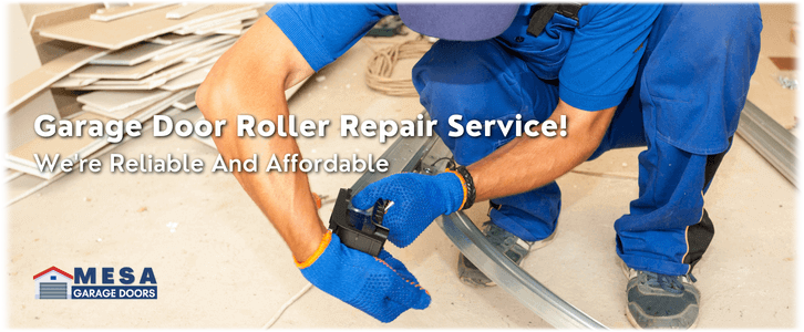 Garage Door Roller Repair Mesa AZ